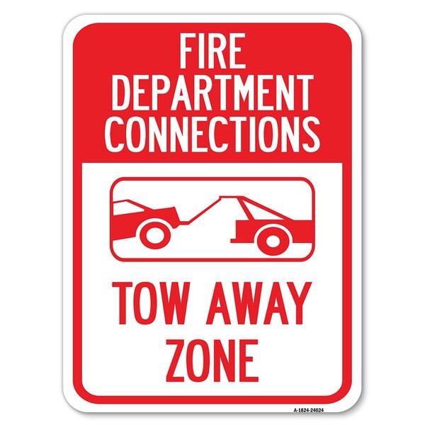 Fire Department Connection Tow Away Zone With Graphic Rust Proof Parking, A-1824-24024